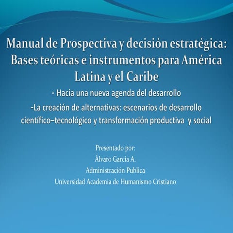 Hacia una nueva agenda del desarrollo alvaro g.