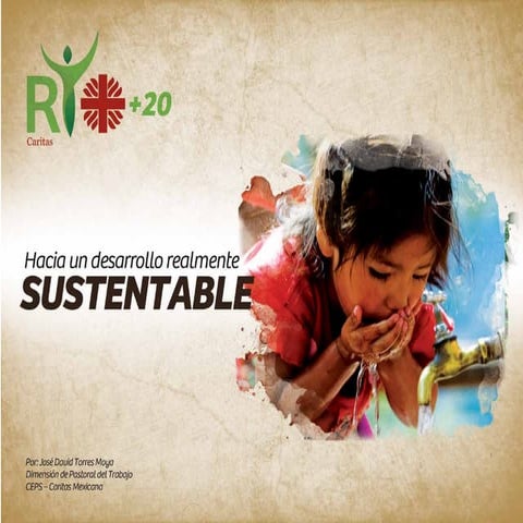 Hacia un desarrollo realmente sustentable