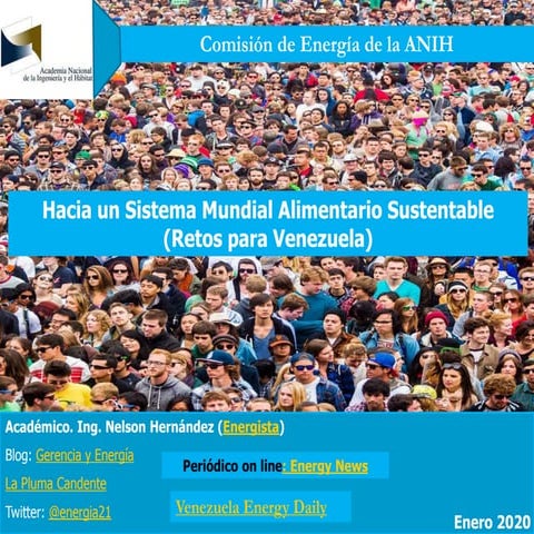 Hacia un sistema mundial de alimentacion sustentable (retos para venezuela)