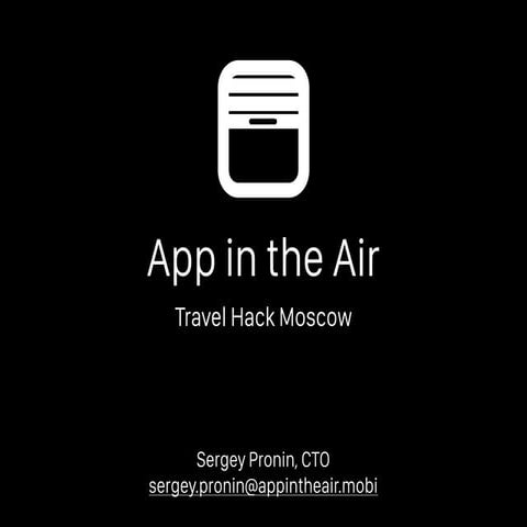 App in the Air Travel Hack Moscow - Fall, 2015