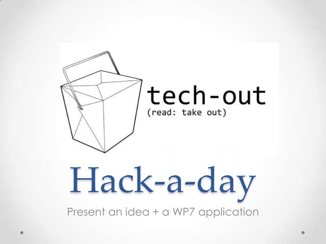 Tech-out's Hack-a-day