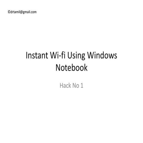 Hack#1 Instant Wifi
