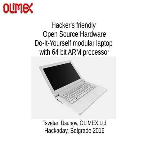 Hacker's friendly Open Source Hardware DIY modular Laptop