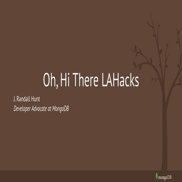 MongoDB at LAHacks :)