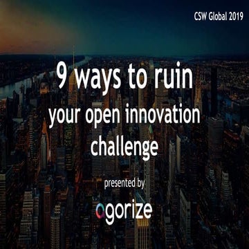 9 Ways to Ruin Your Open Innovation Challenge