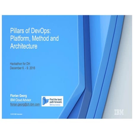 Pillars of DevOps: Platform, Method and Architecture