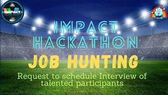Impact Hackathon Job Hunt