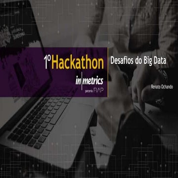 Hackathon Inmetrics e Fiap: Desafios do Big Data