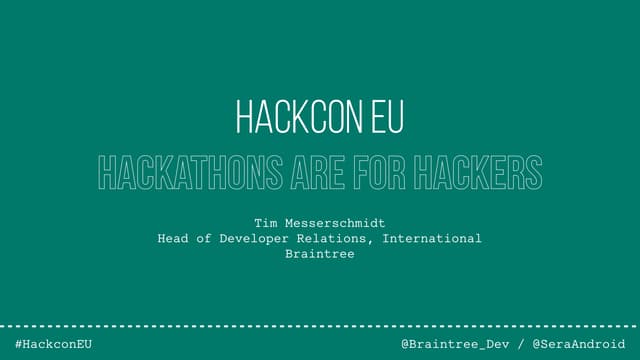 HackconEU: Hackathons are for Hackers