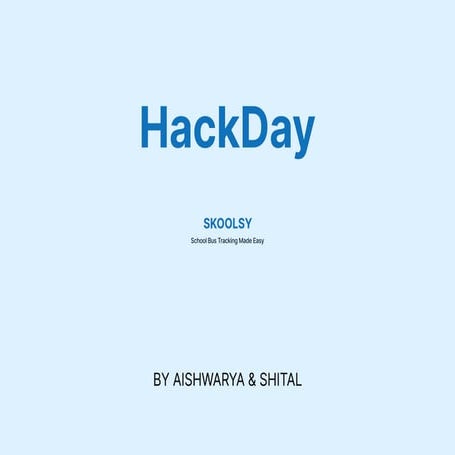 HackDay Innovation: SKOOLSY by Yellow Slice!