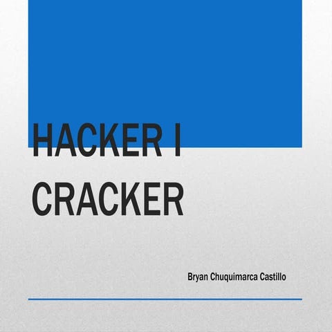Hacker-y-cracker-Entendiendo-la-diferencia.pptx