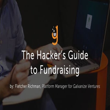 The Hacker's guide to fundraising