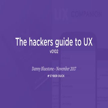 Hackers guide to UX - 2017
