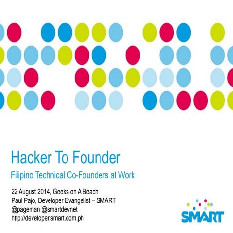Hacker To Founder - Filipino Technical Co-Founders at Work