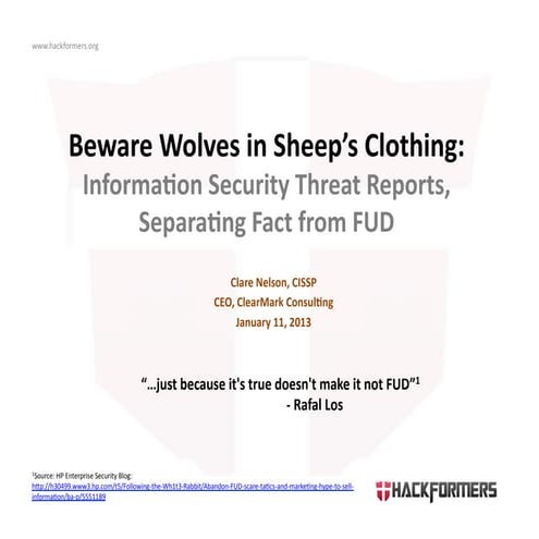 HackFormers Talk: Beware Wolves in Sheep's Clothing