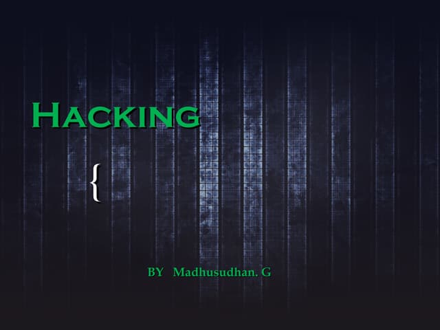 All about Hacking