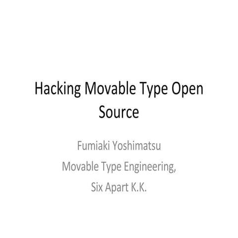Hacking Movable Type Open Source