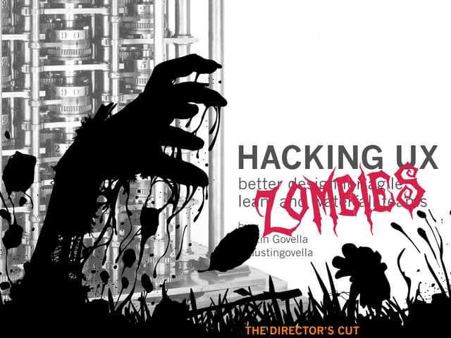 Hacking UX Zombies