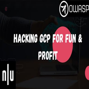 Hacking GCP For Fun by Agnibha Dutta.pdf