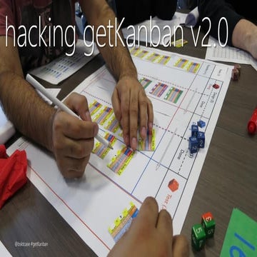Hacking getKanban v2.0: Advanced Game Mechanics to Illuminate Lean by Cheryl ...