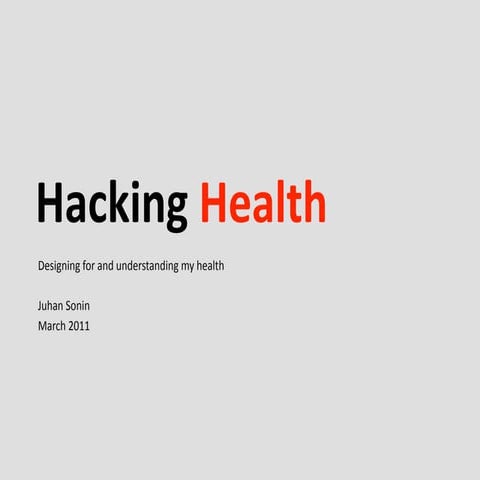 "Hacking Health" by Juhan Sonin