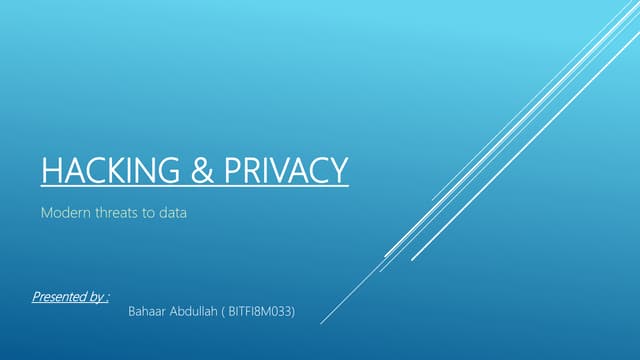 Hacking and privacy threats