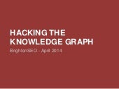 Hacking the Knowledge Graph - Brigh...