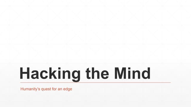 Hacking the Mind