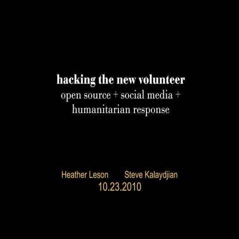 Hacking the New Volunteer