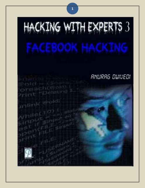 Hacking with experts 3 (facebook hacking) by anurag dwivedi.