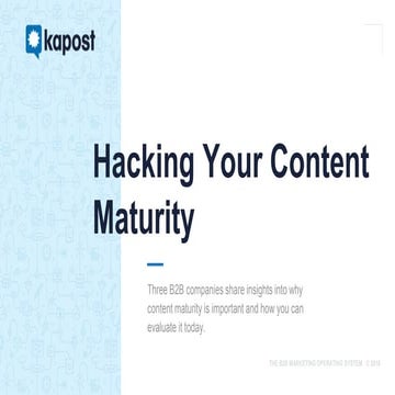 Hacking your content maturity [webinar]