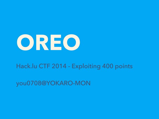 OREO - Hack.lu CTF 2014