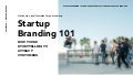 Startup Branding 101