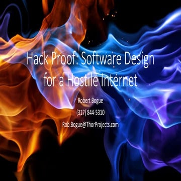 Hack Proof: Software Design for a Hostile Internet