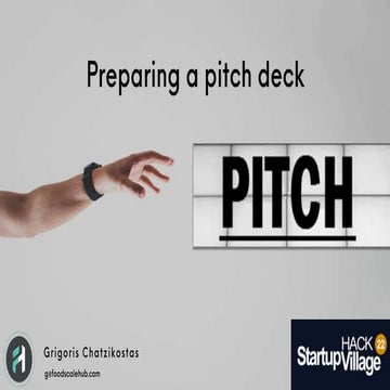 Hack Startup Village 2022 - Preparing a pitch deck.pptx