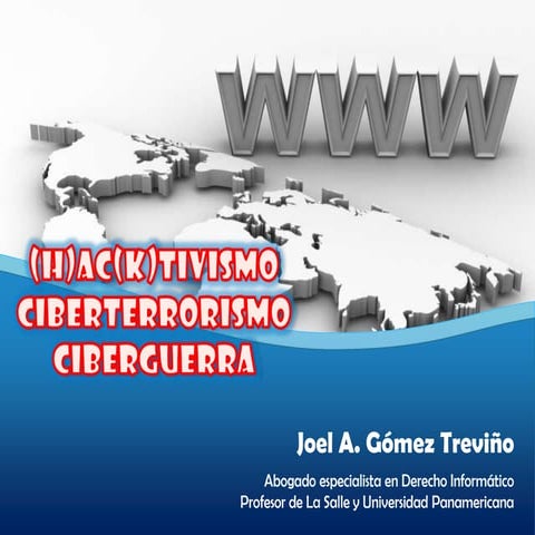 (H)ac(k)tivismo, Ciberterrorismo y Ciberguerra