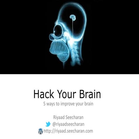 Hack your brain | PPT