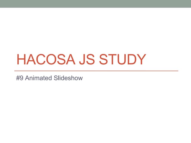 Hacosa js study 8th