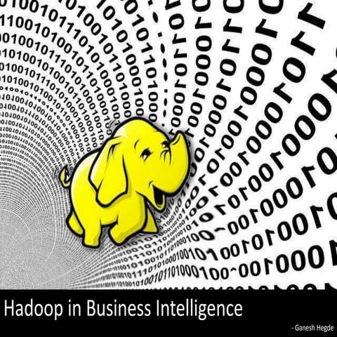 Haddop in Business Intelligence