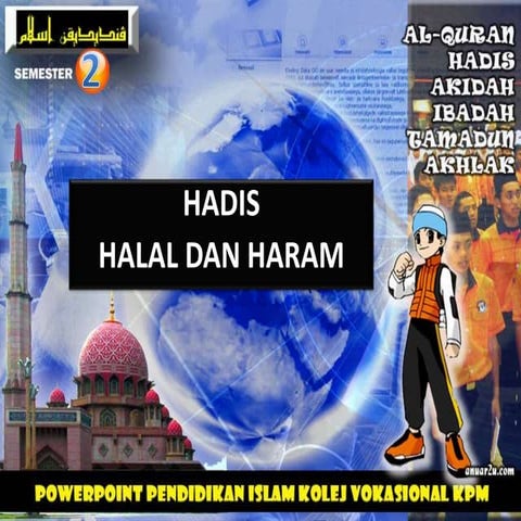 HADIS : HALAL DAN HARAM SEM 2