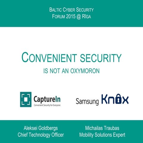 Convenient Security is not an Oxymoron