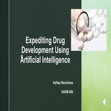 Artificial Intelligence and Expediting Drug Development