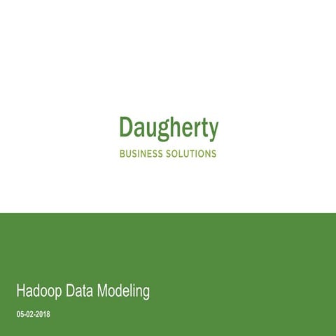 Hadoop Data Modeling