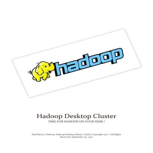 Hadoop Desktop Cluster