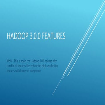 Hadoop 3.0 features