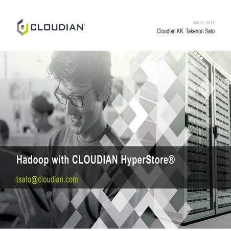 Hadoop and CLOUDIAN HyperStore