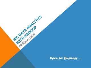 Big Data Analytics with Hadoop