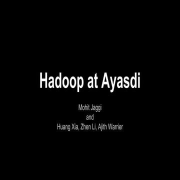 Hadoop at ayasdi