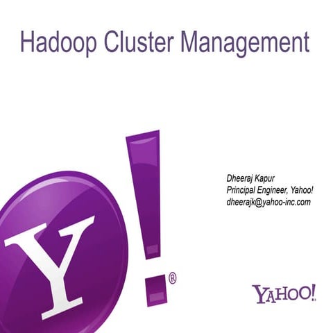 Hadoop Cluster Management
