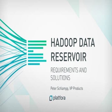 Hadoop Data Reservoir Webinar
